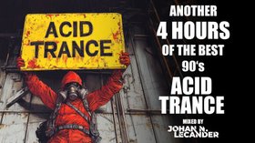 Another 4 Hours Of The Best 90'S Acid Trance (2024) (2024)